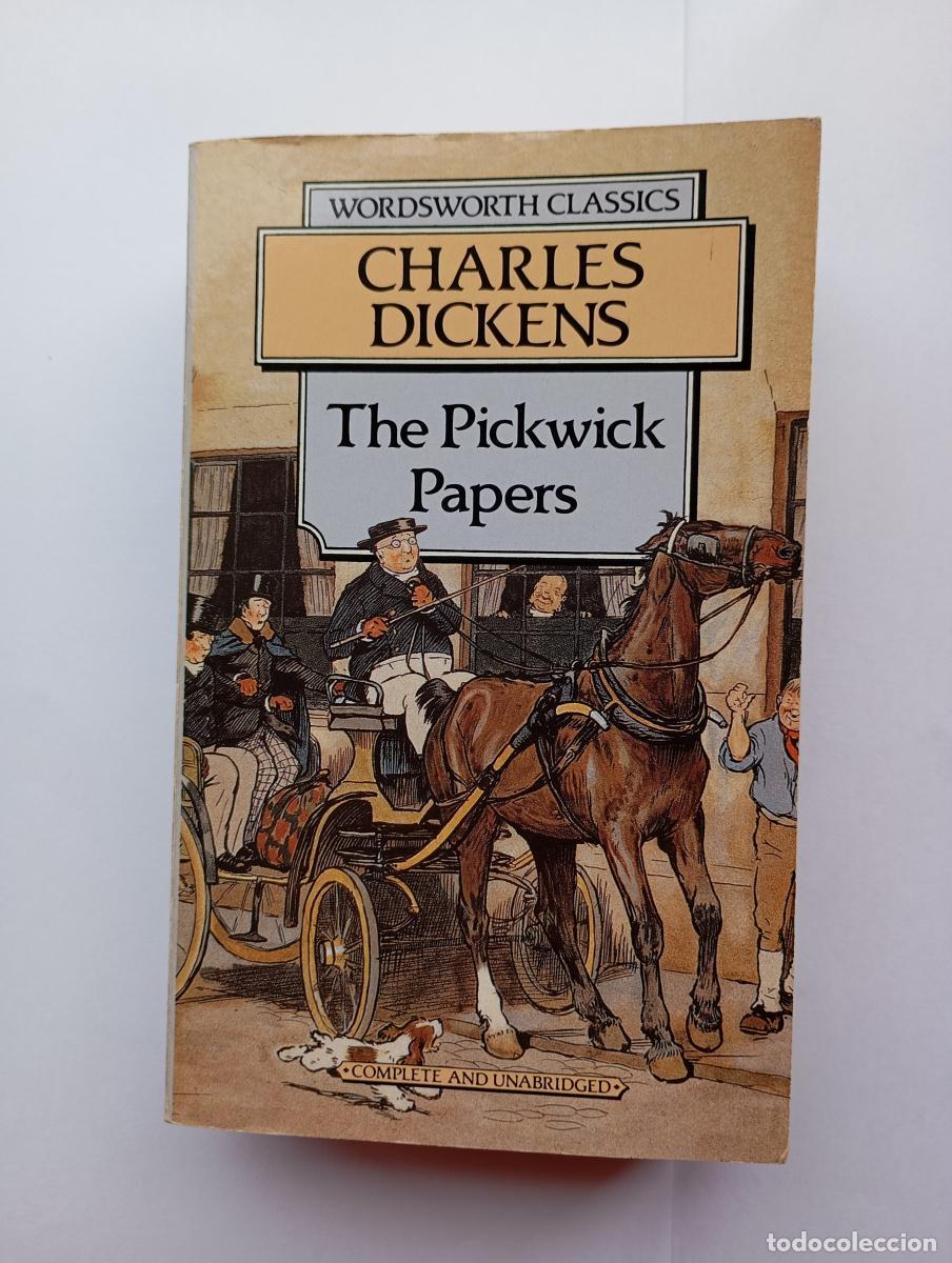 Libros: THE PICKWICK PAPERS. WORDSWORTH CLASSICS. - CHARLES DICKENS. TDK542 - Foto 1
