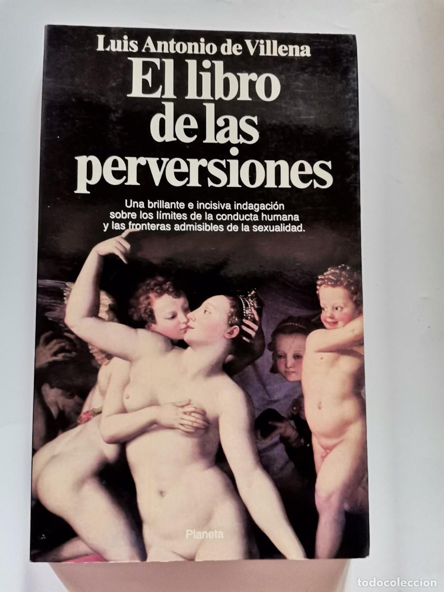 Libros: El libro de las perversiones,Villena, Luis Antonio De - Foto 1