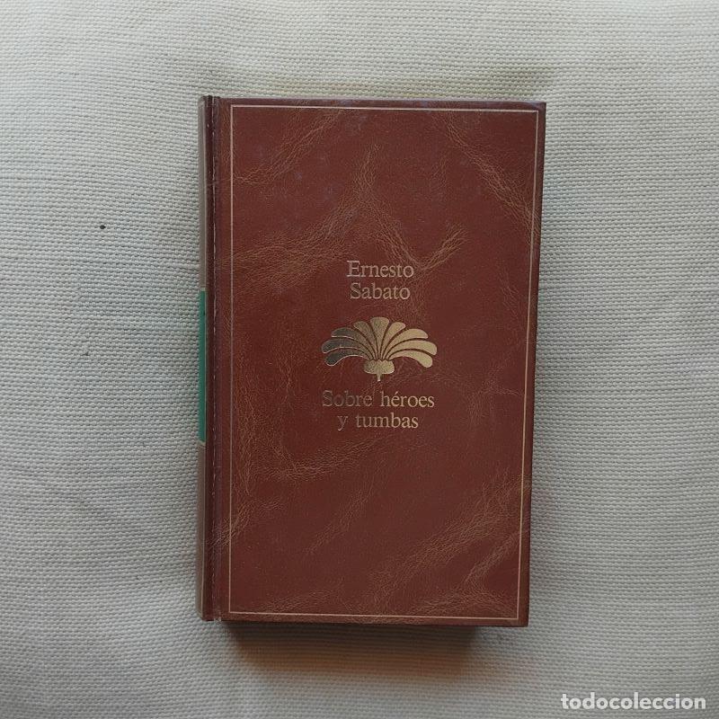 Libros: Sobre h&eacute;roes y tumbas - Ernesto Sabato - Foto 1