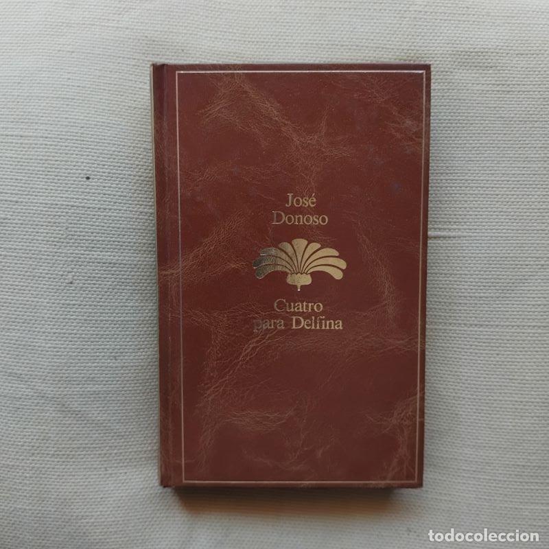 Libros: Cuatro para Delfina - Jos&eacute; Donoso - Foto 1