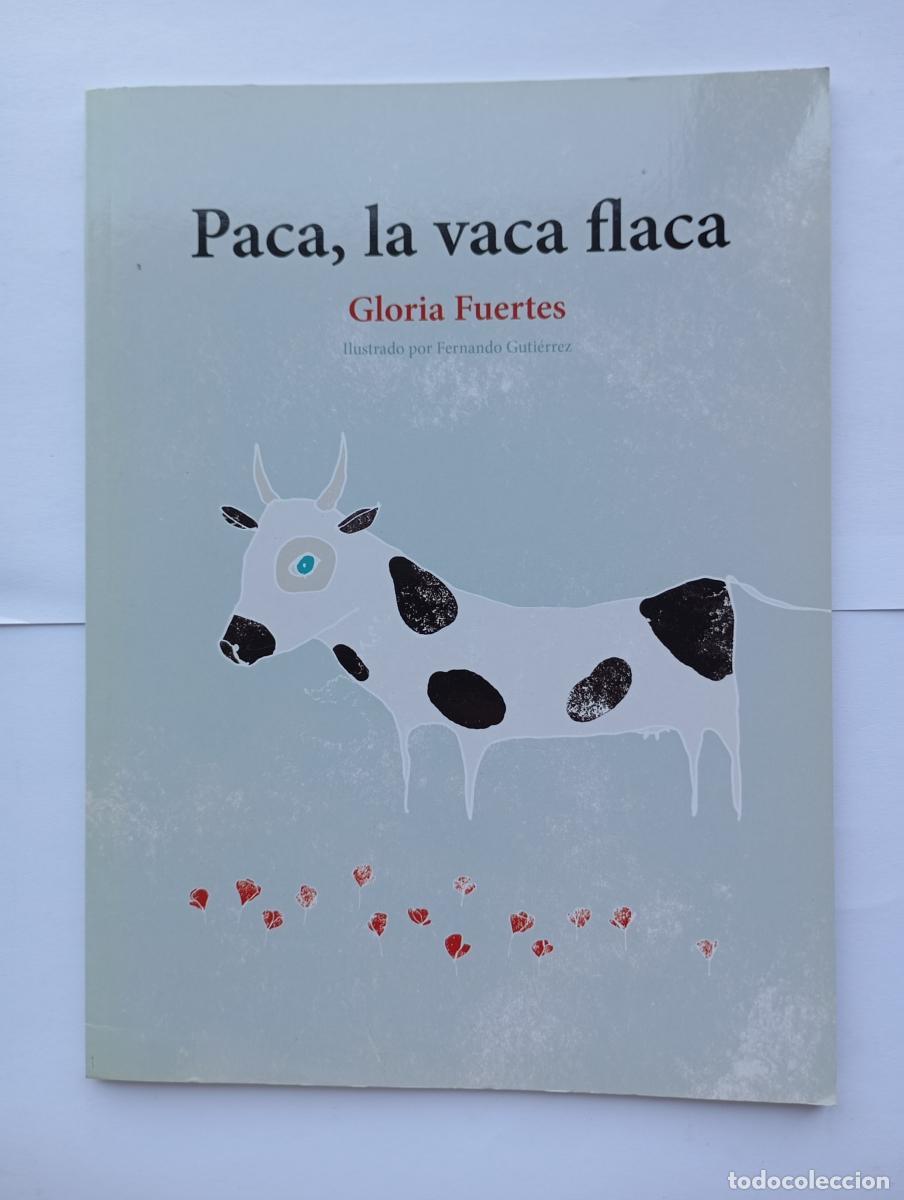 Libros: PACA, LA VACA FLACA. - GLORIA FUERTES. TDK572 - Foto 1