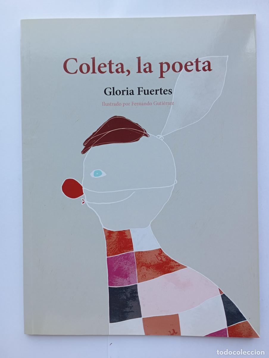 Libros: COLETA, LA POETA. - GLORIA FUERTES. TDK572 - Foto 1