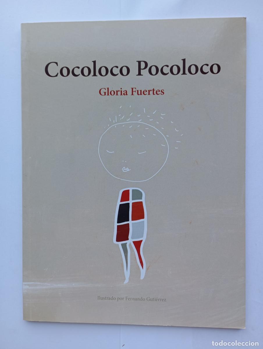 Libros: COCOLOCO POCOLOCO - GLORIA FUERTES. TDK572 - Foto 1