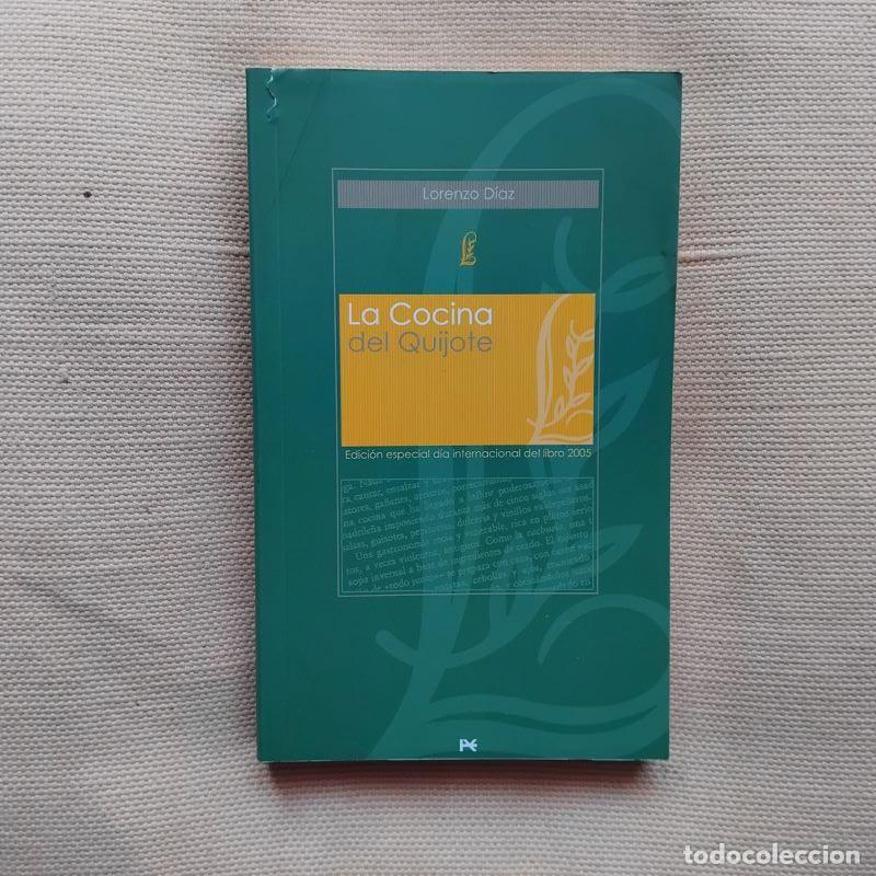 Libros: La cocina del Quijote - Lorenzo D&iacute;az - Foto 1