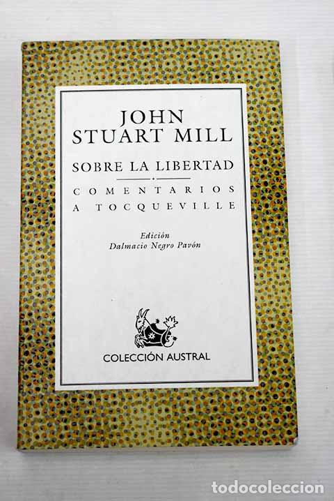 Libros: Sobre la libertad: comentarios a Tocqueville.- Mill, John Stuart - Foto 1