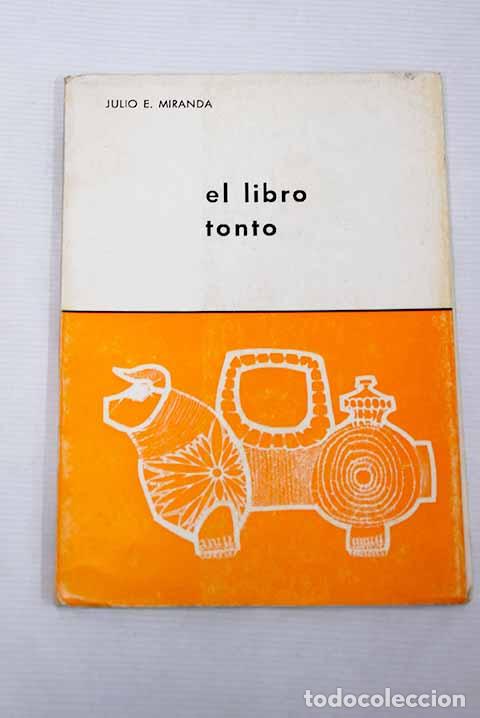 B&uuml;cher: El libro tonto: Miranda, Julio E..- Miranda, Julio E.