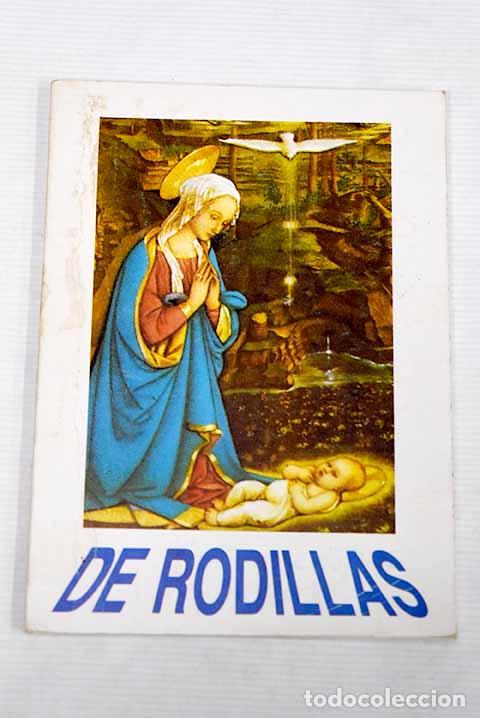Libros: De rodillas: Jim&eacute;nez Alonso, Alejandro.- Jim&eacute;nez Alonso, Alejandro - Foto 1