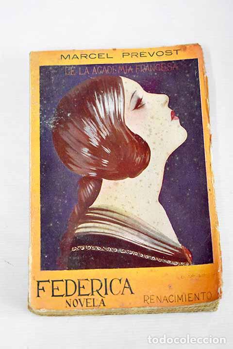 Libros: Federica: Pr&eacute;vost, Marcel.- Pr&eacute;vost, Marcel - Foto 1