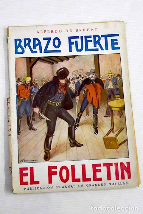 Libros: Brazo fuerte: Br&eacute;hat, Alfred de.- Br&eacute;hat, Alfred de - Foto 1