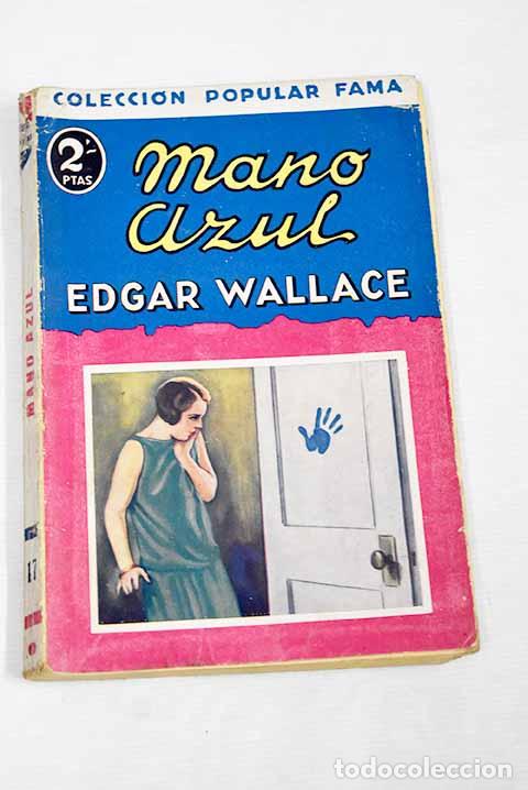 Libros: Mano azul: (Blue hand).- Wallace, Edgar - Foto 1