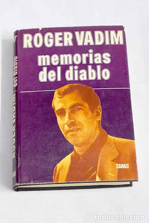 Libros: Memorias del diablo: Vadim, Roger.- Vadim, Roger - Foto 1