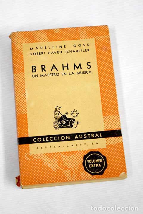 Libros: Brahms: un maestro en la m&uacute;sica.- Goss, Madeleine