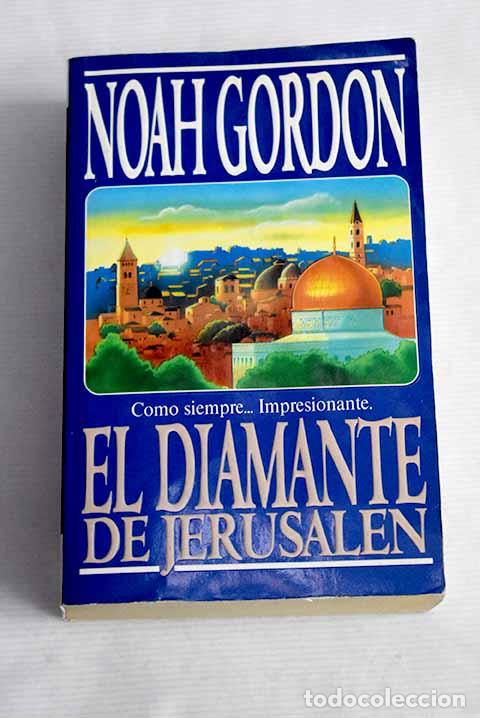 Libros: El diamante de Jerusal&eacute;n.- Gordon, Noah - Foto 1