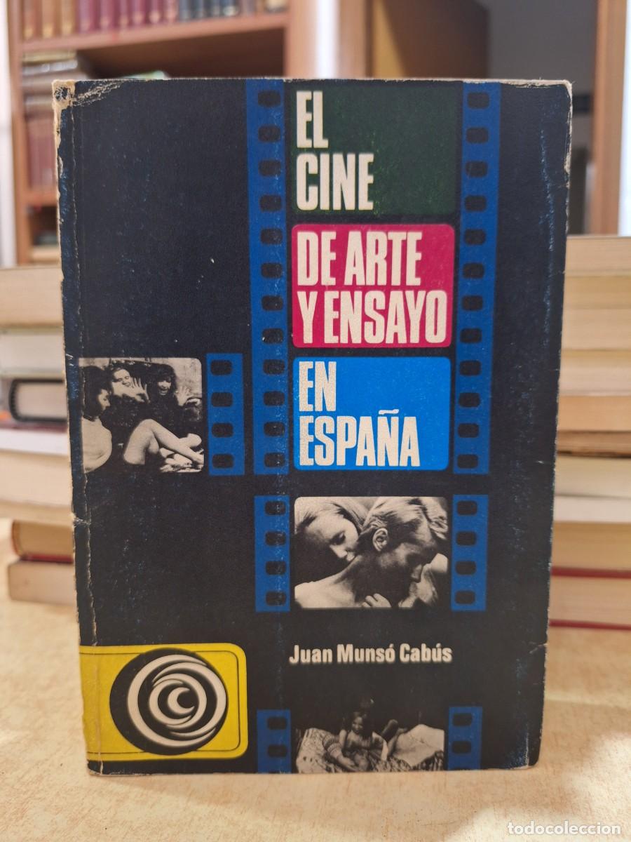 Libri di seconda mano: EL CINE DE ARTE Y ENSAYO EN ESPA&Ntilde;A. - MUNS&Oacute; CAB&Uacute;S, JUAN.