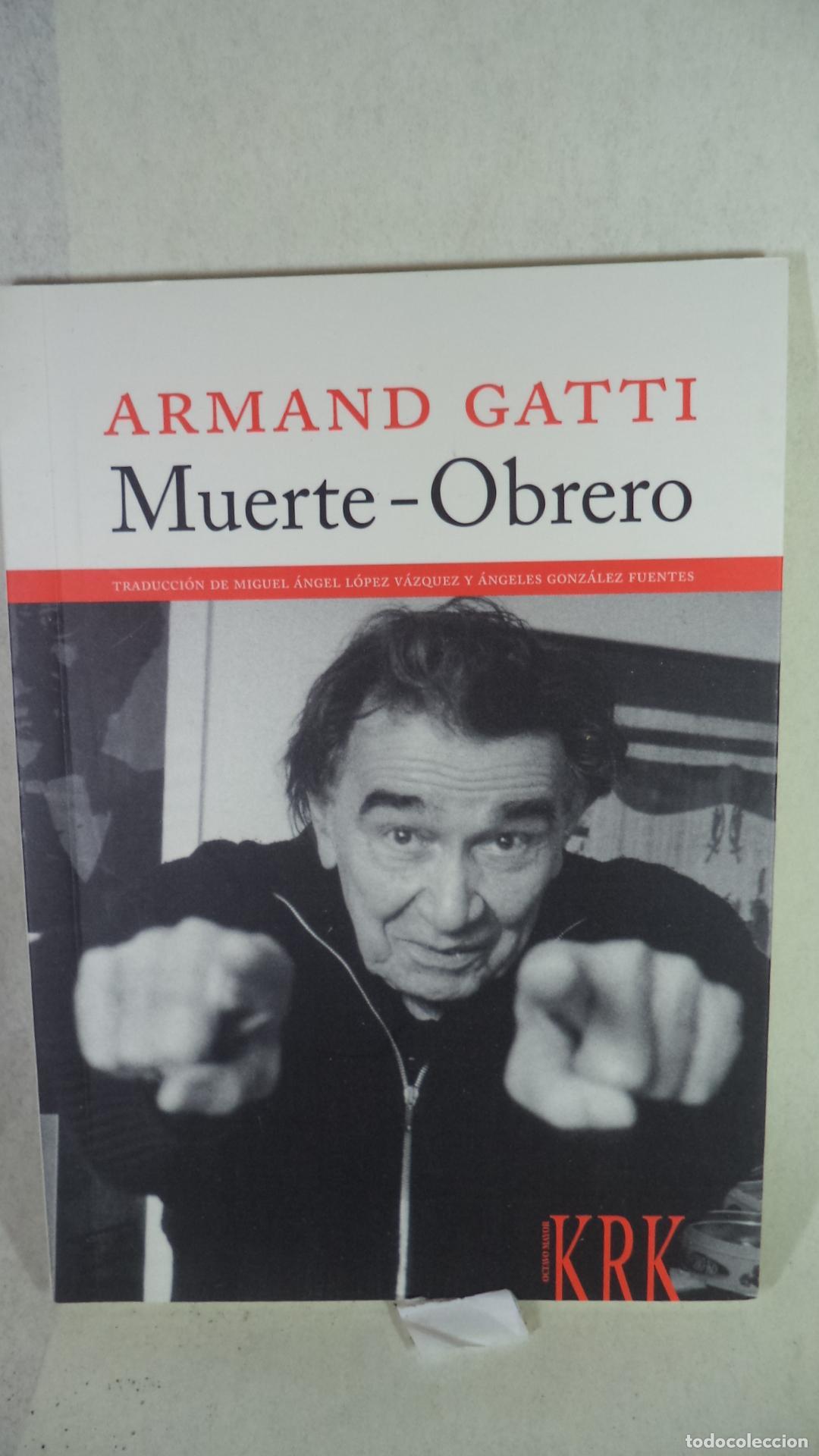 Libros: MUERTE OBRERO - ARMAND GATTI - Foto 1