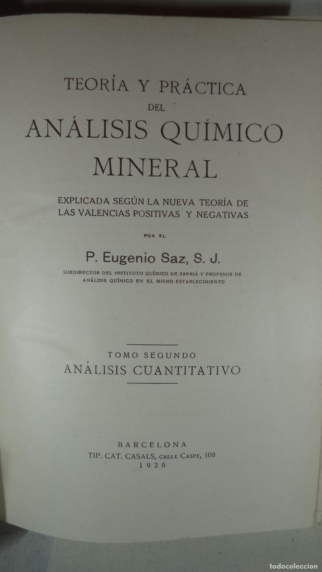 Libros: ANALISIS QUIMICO MINERAL DOS TOMOS - EUGENIO SAZ - Foto 1