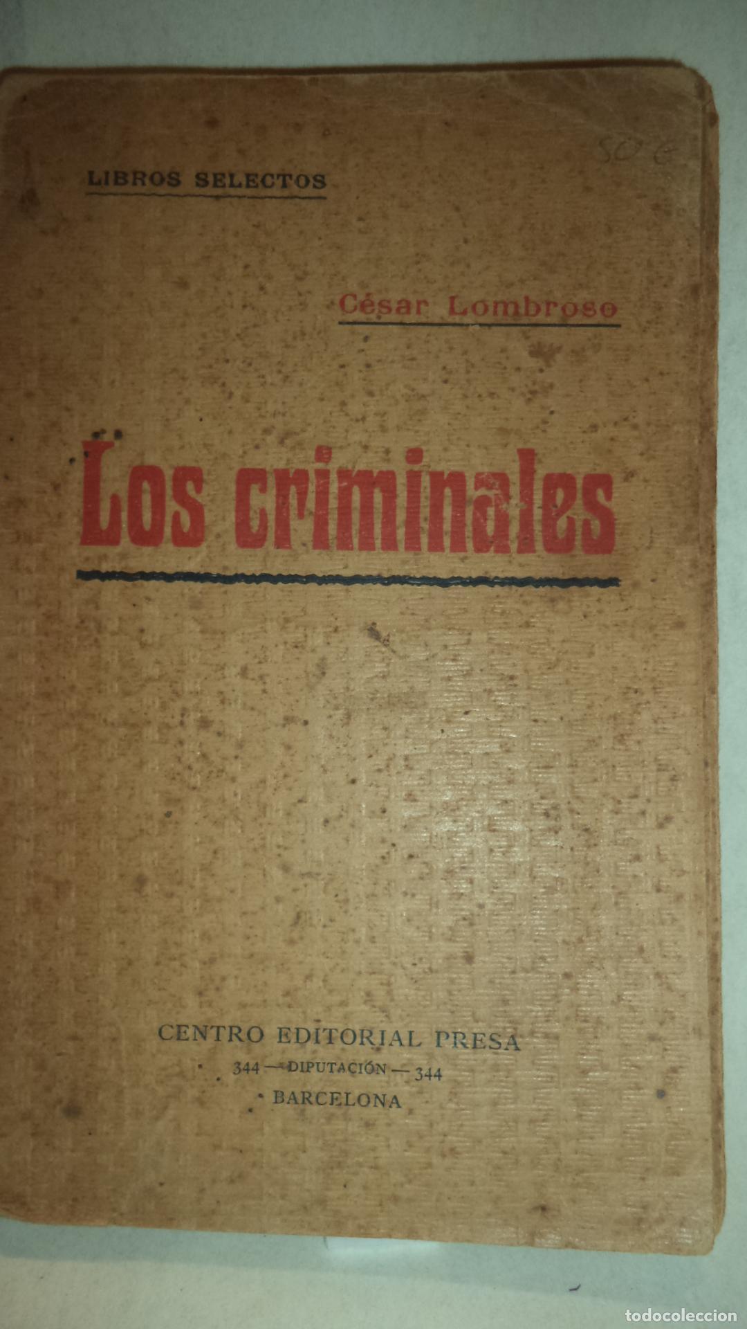 Libros: LOS CRIMINALES - CESAR LOMBROSO - Foto 1