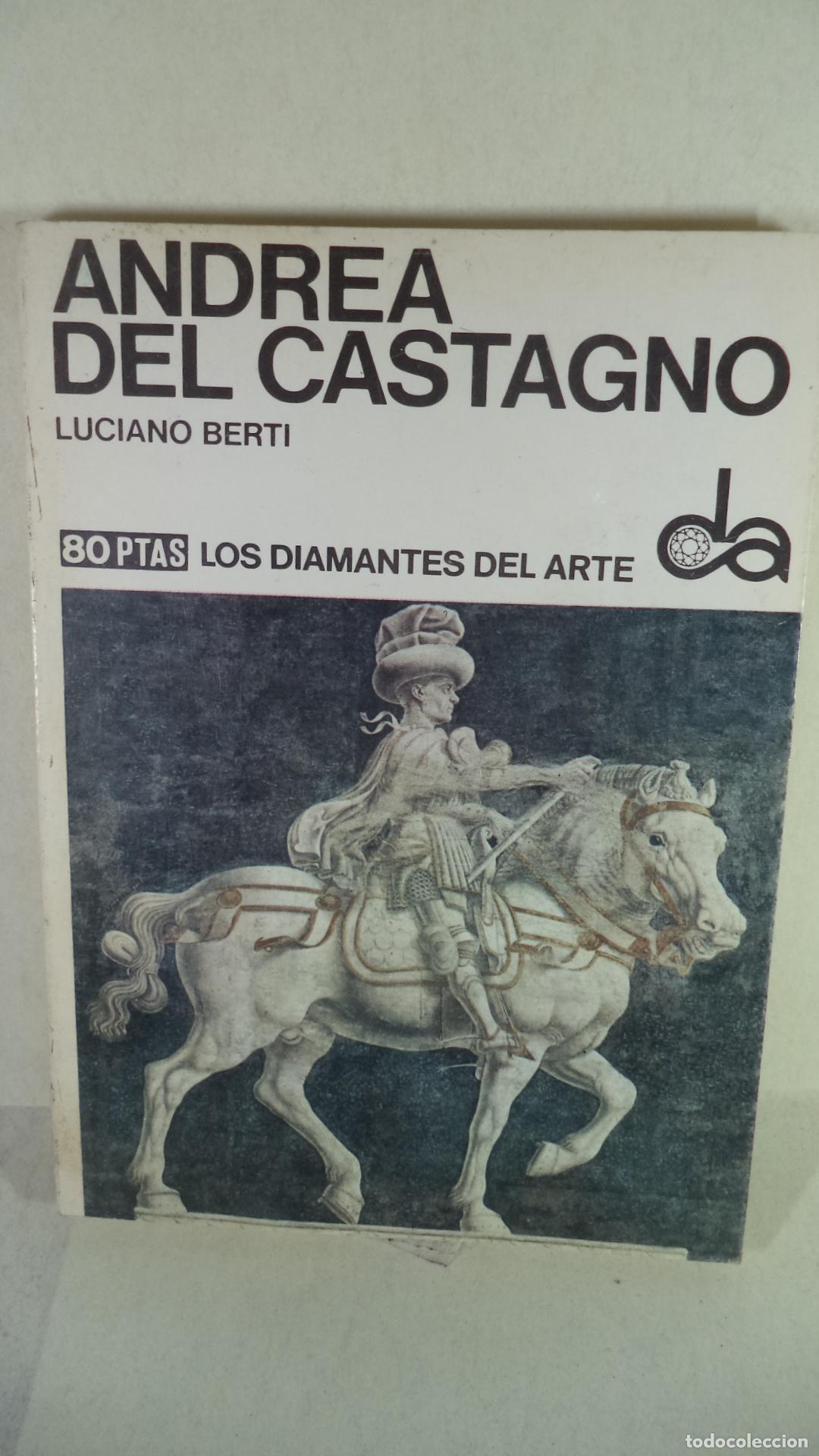 Libros: ANDREA DEL CASTAGNO - LUCIANO BERTI - Foto 1