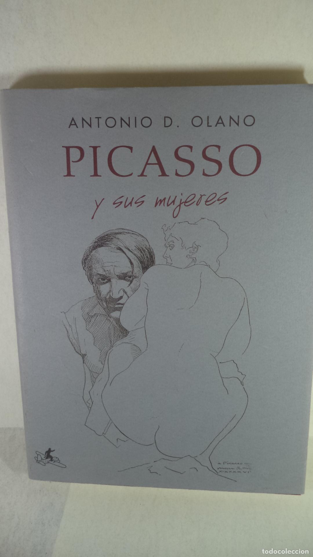 Libros: PICASSO Y SUS MUJERES - ANTONIO OLANO - Foto 1