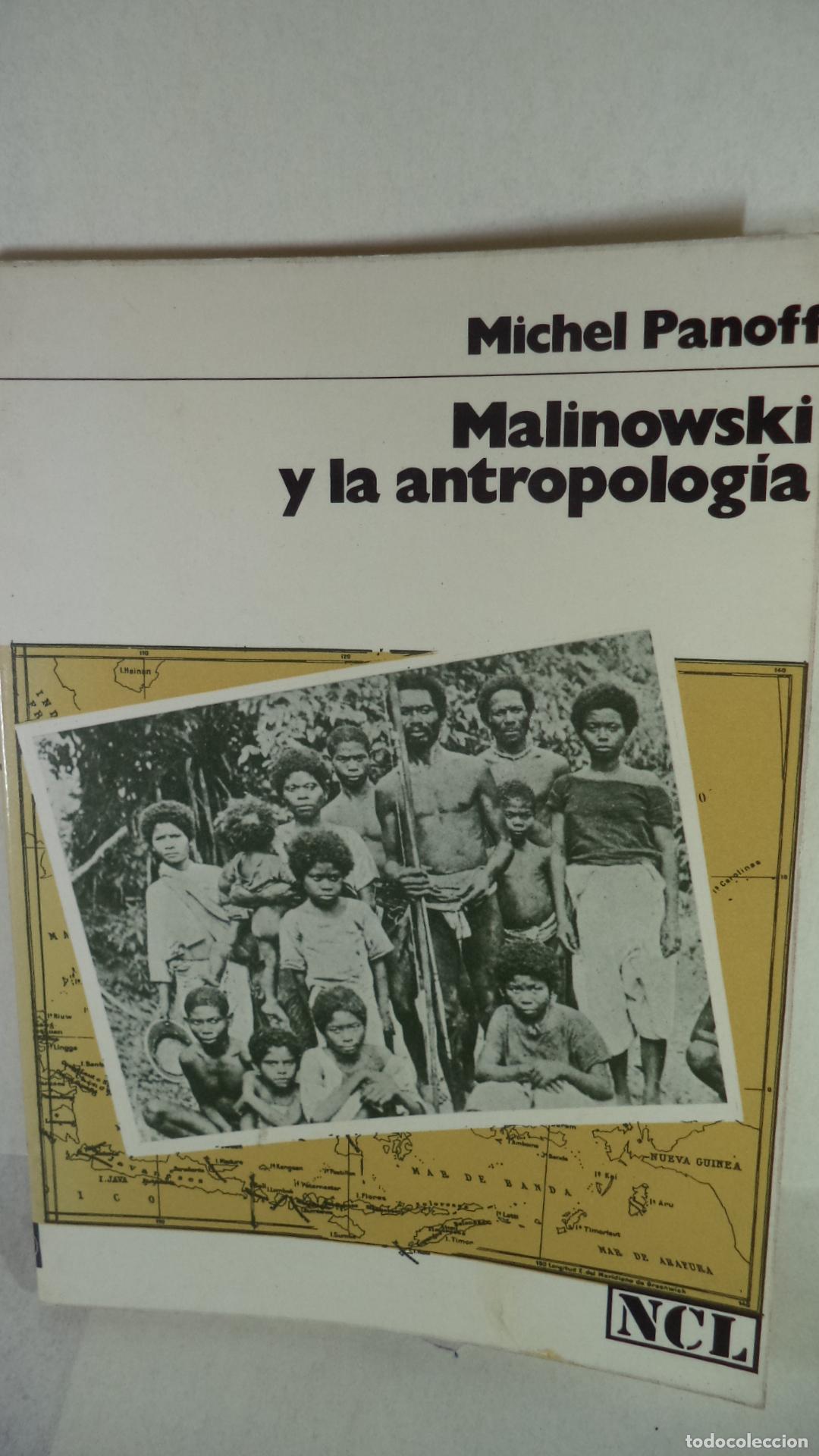Libros: MALINOWSKI Y LA ANTROPOLOGIA - MICHEL PANOFF - Foto 1