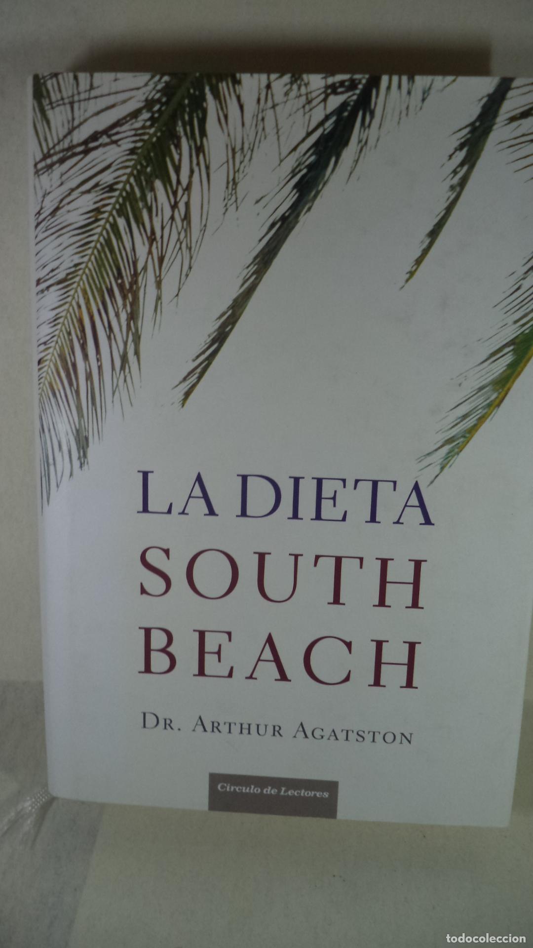 Libros: LA DIETA SOUTH BEACH - ARTHUR AGATSTON - Foto 1