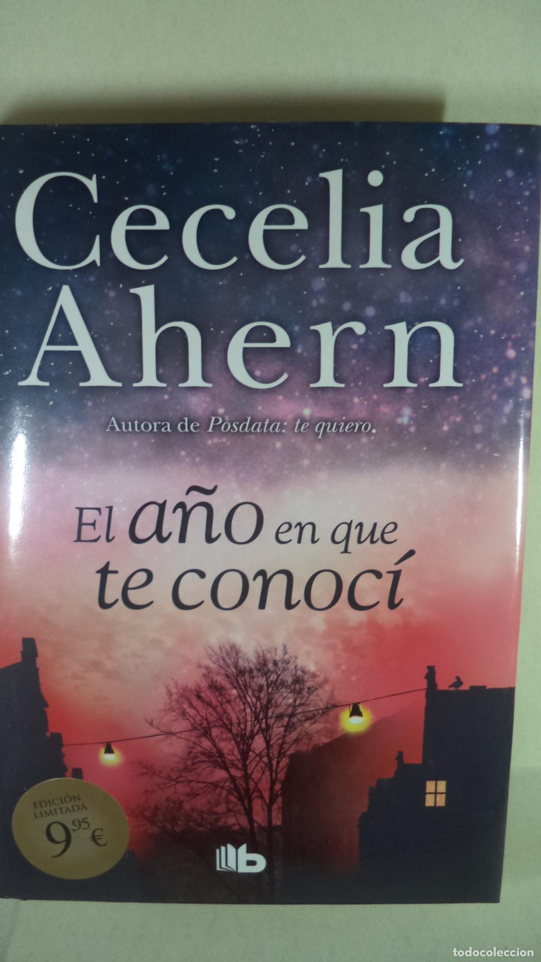 Libros: EL A&Ntilde;O EN QUE TE CONOCI - CECELIA AHERN - Foto 1