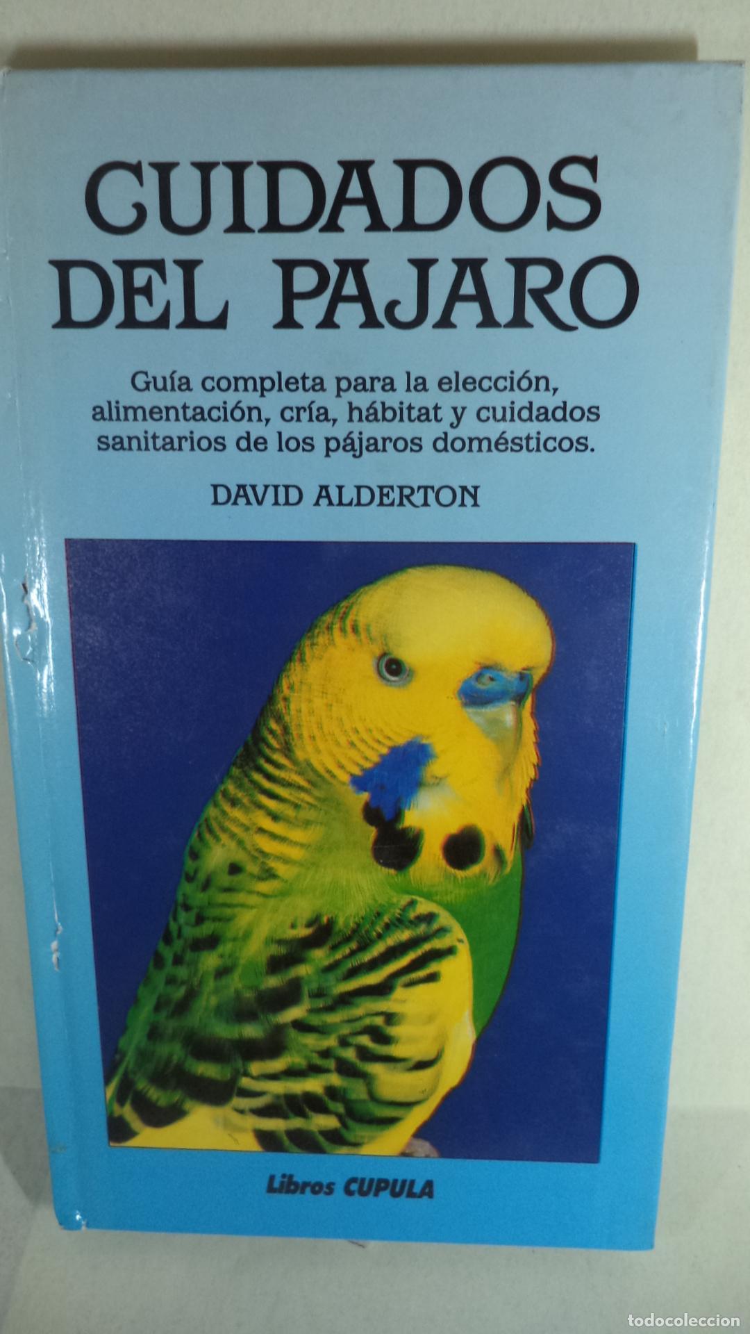 Libros: CUIDADO DEL PAJARO - DAVID ALDERTON - Foto 1