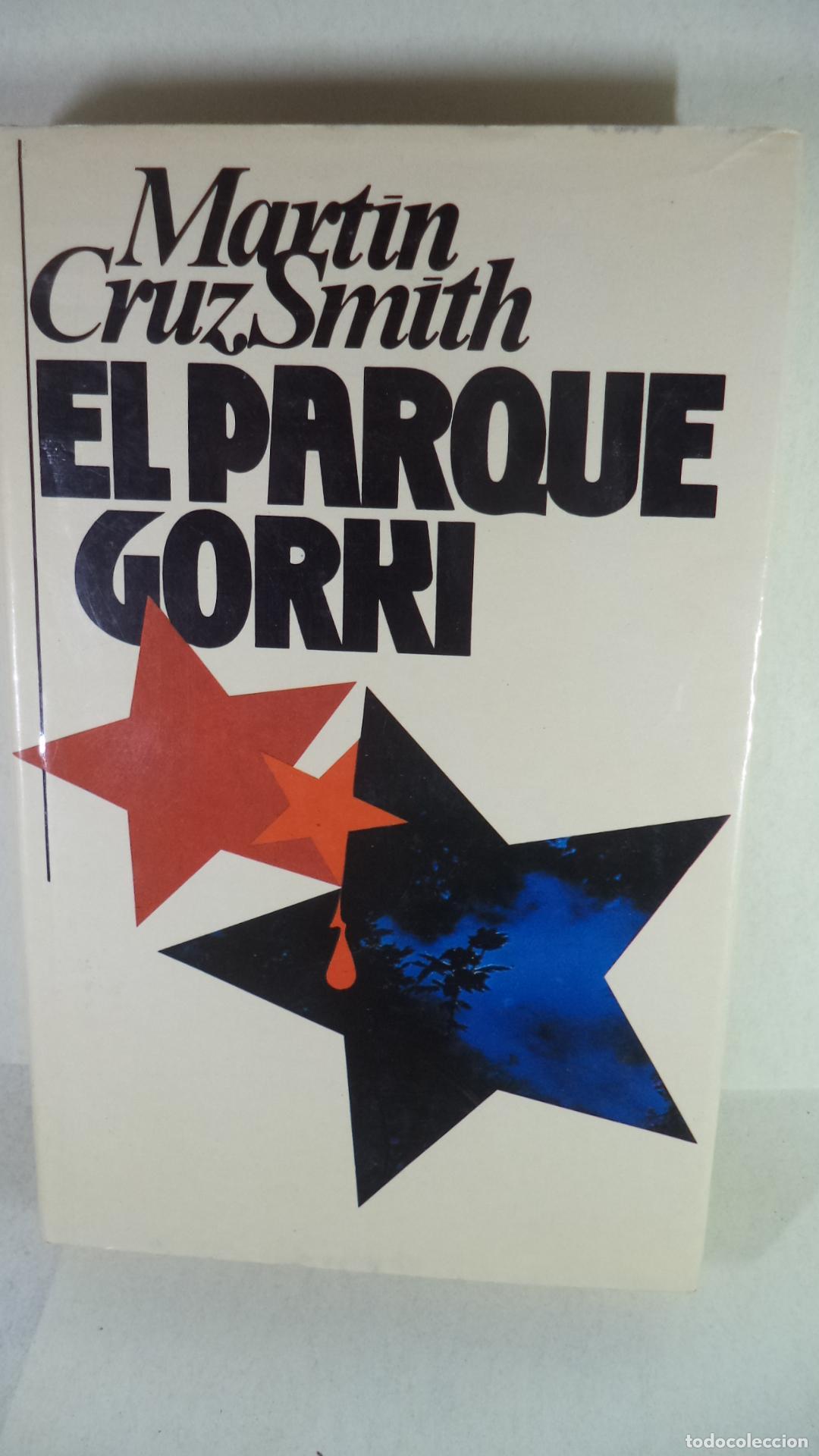 Libros: EL PARQUE GORKI - MARTIN CRUZ SMITH - Foto 1