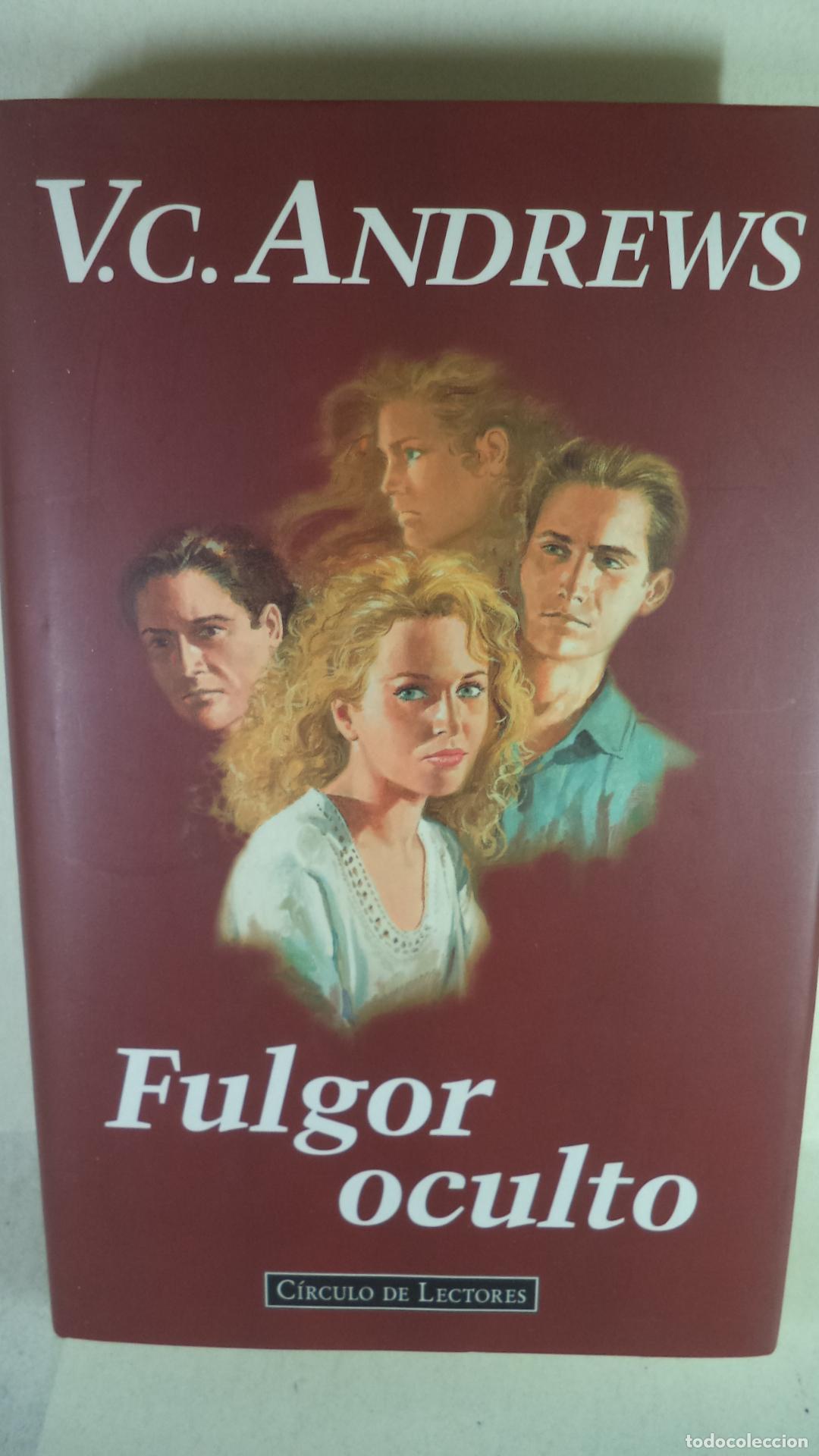 Libros: FULGOR OCULTO - VC ANDREWS - Foto 1