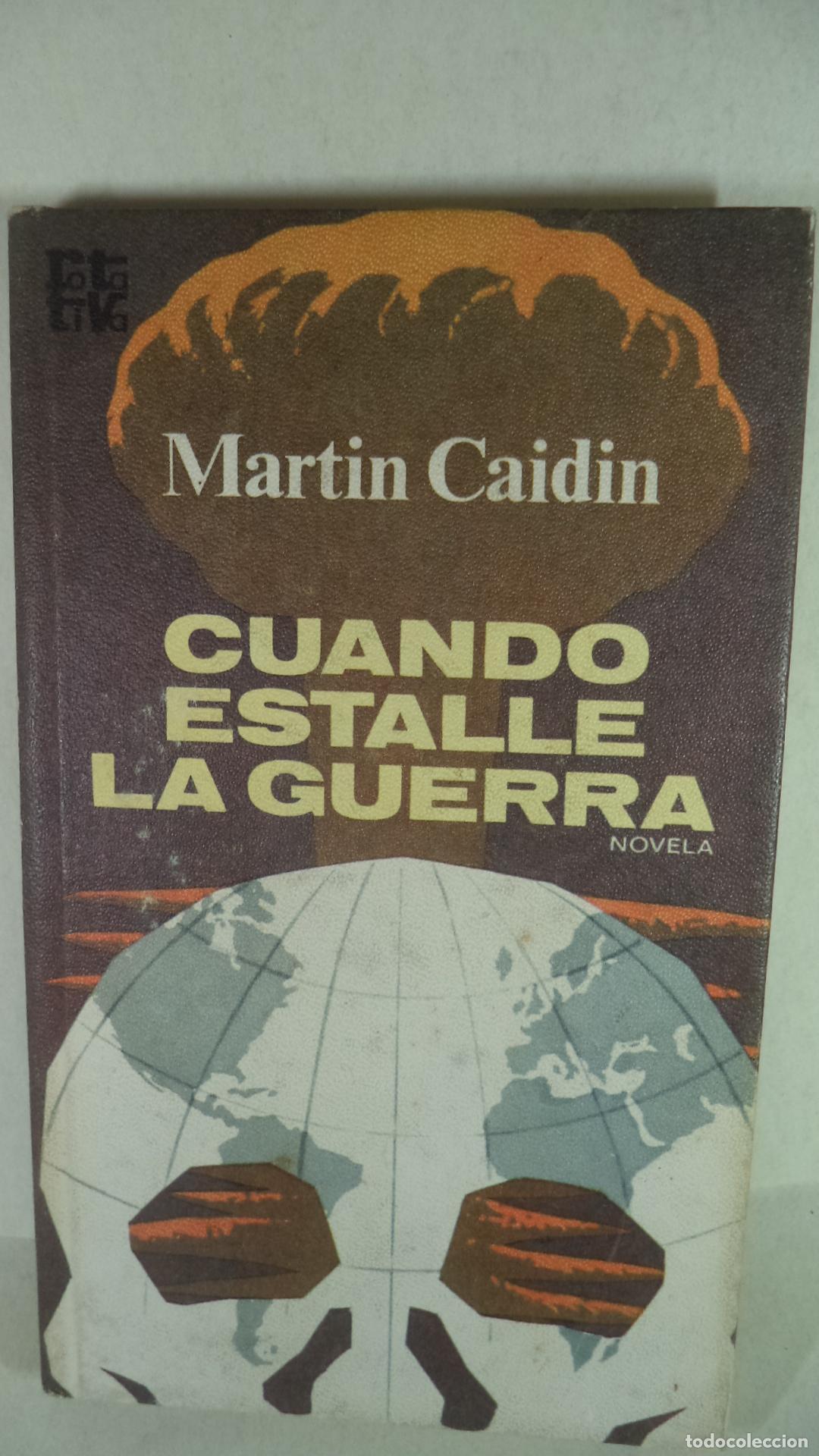 Libros: CUANDO ESTALLE LA GUERRA - MARTIN CAIDIN - Foto 1