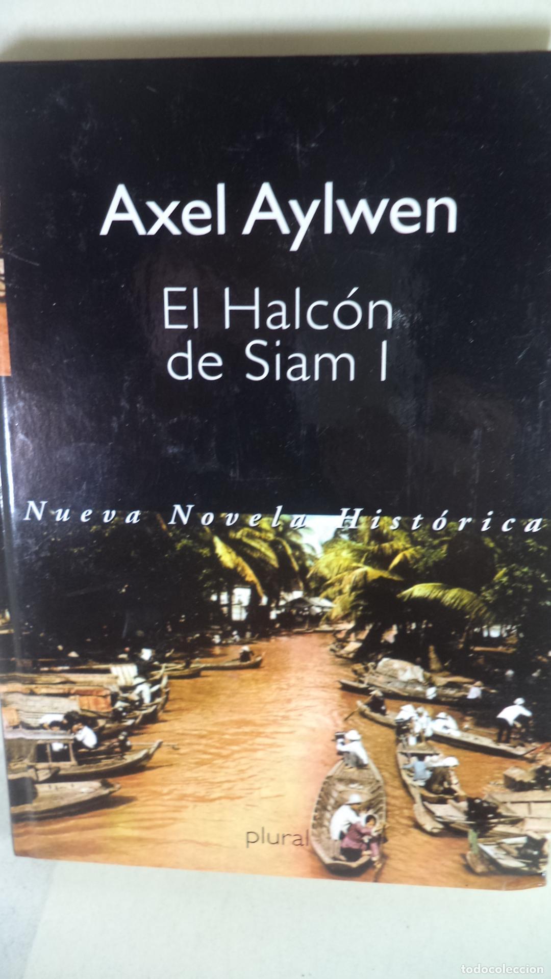 Libros: EL HALCON DE SIAM DOS TOMOS - AXEL AYLWEN - Foto 1