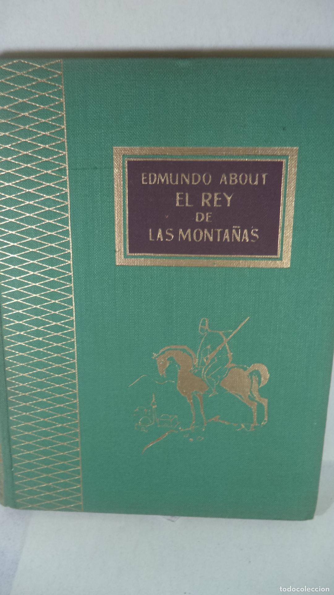 Libros: EL REY DE LAS MONTA&Ntilde;AS - EDMUNDO ABOUT - Foto 1