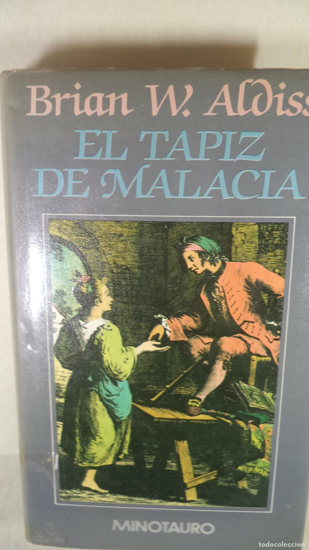 Libros: EL TAPIZ DE MALACIA - BRIAN W ALDISS - Foto 1
