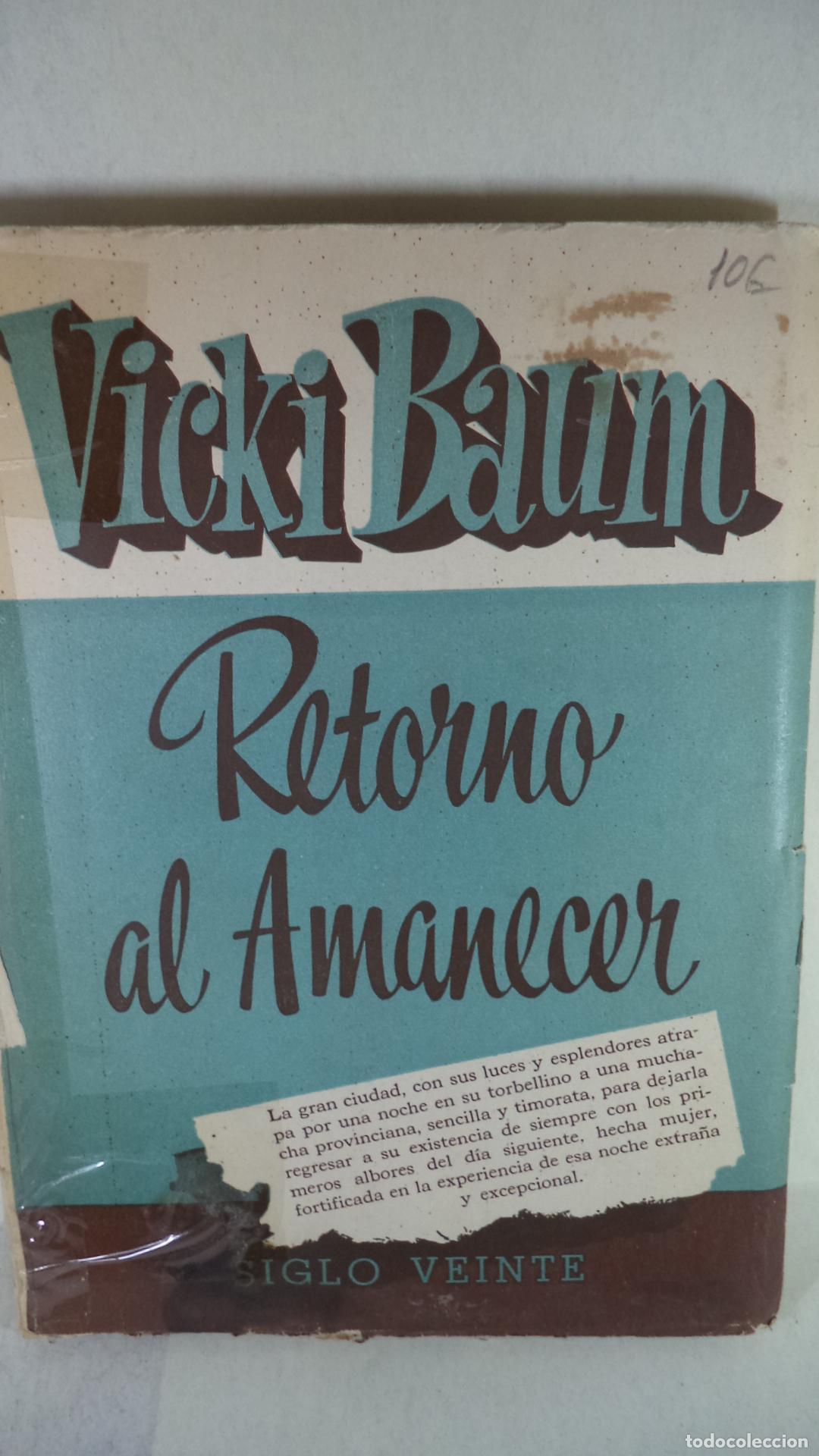 Libros: RETORNO AL AMANECER - VICKI BAUM - Foto 1