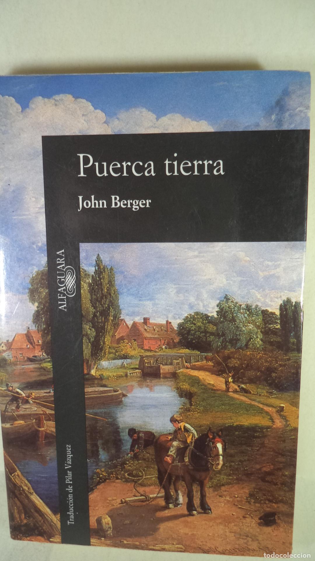 Libros: PUERCA TIERRA - JOHN BERGER - Foto 1