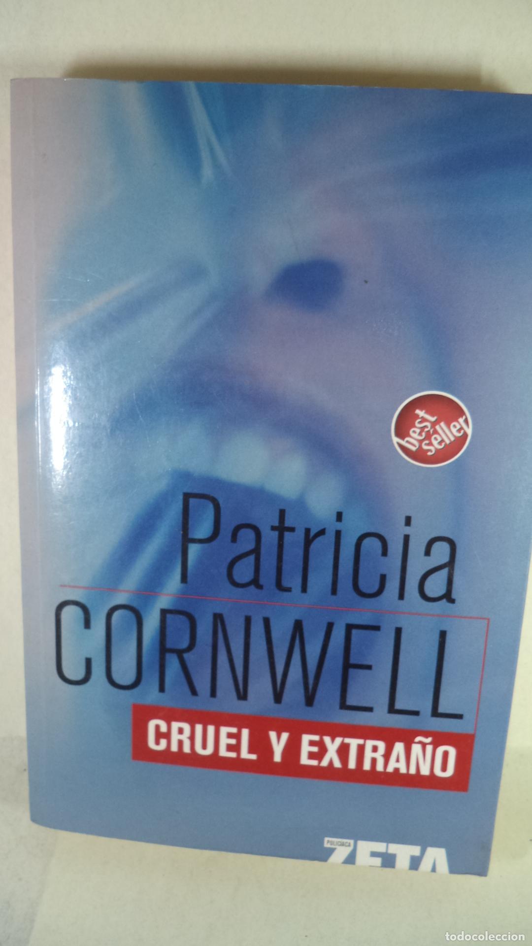 Libros: CRUEL Y EXTRA&Ntilde;O - PATRICIA CORNWELL - Foto 1
