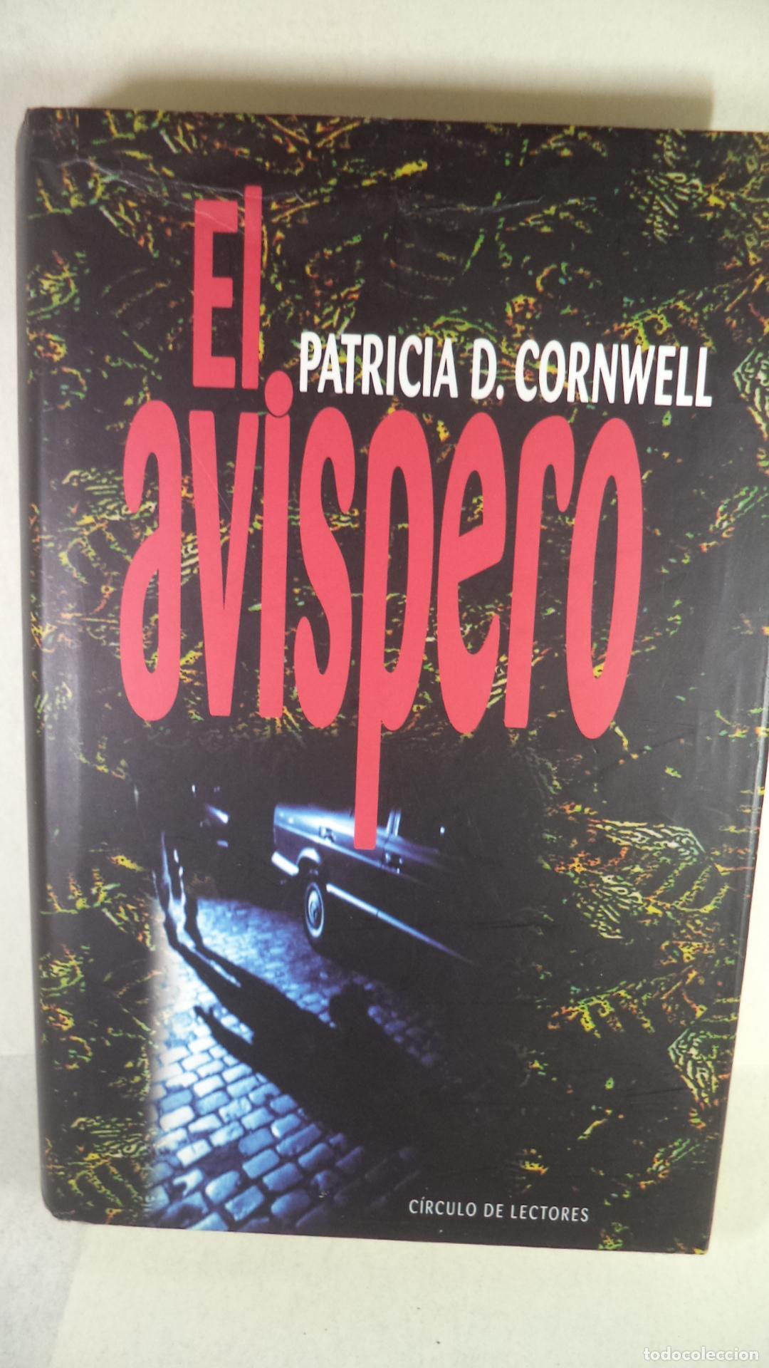 Libros: EL AVISPERO - PATRICIA CORNWELL - Foto 1
