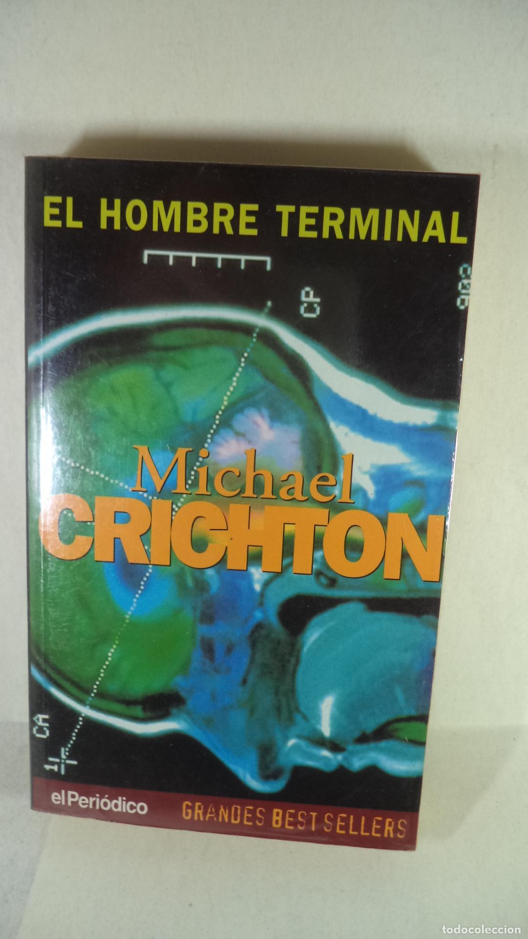 Libros: EL HOMBRE TERMINAL - MICHAEL CRICHTON - Foto 1