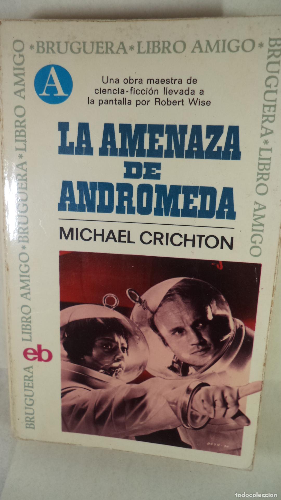 Libros: LA AMENAZA DE ANDROMEDA - MICHAEL CRICHTON - Foto 1