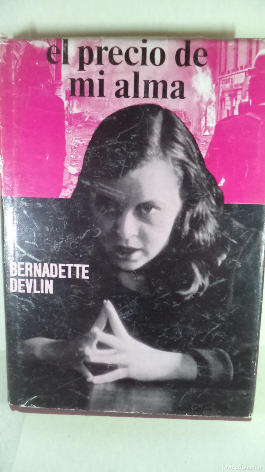 Libros: EL PRECIO DE MI ALMA - BERNADETTE DEVLIN - Foto 1