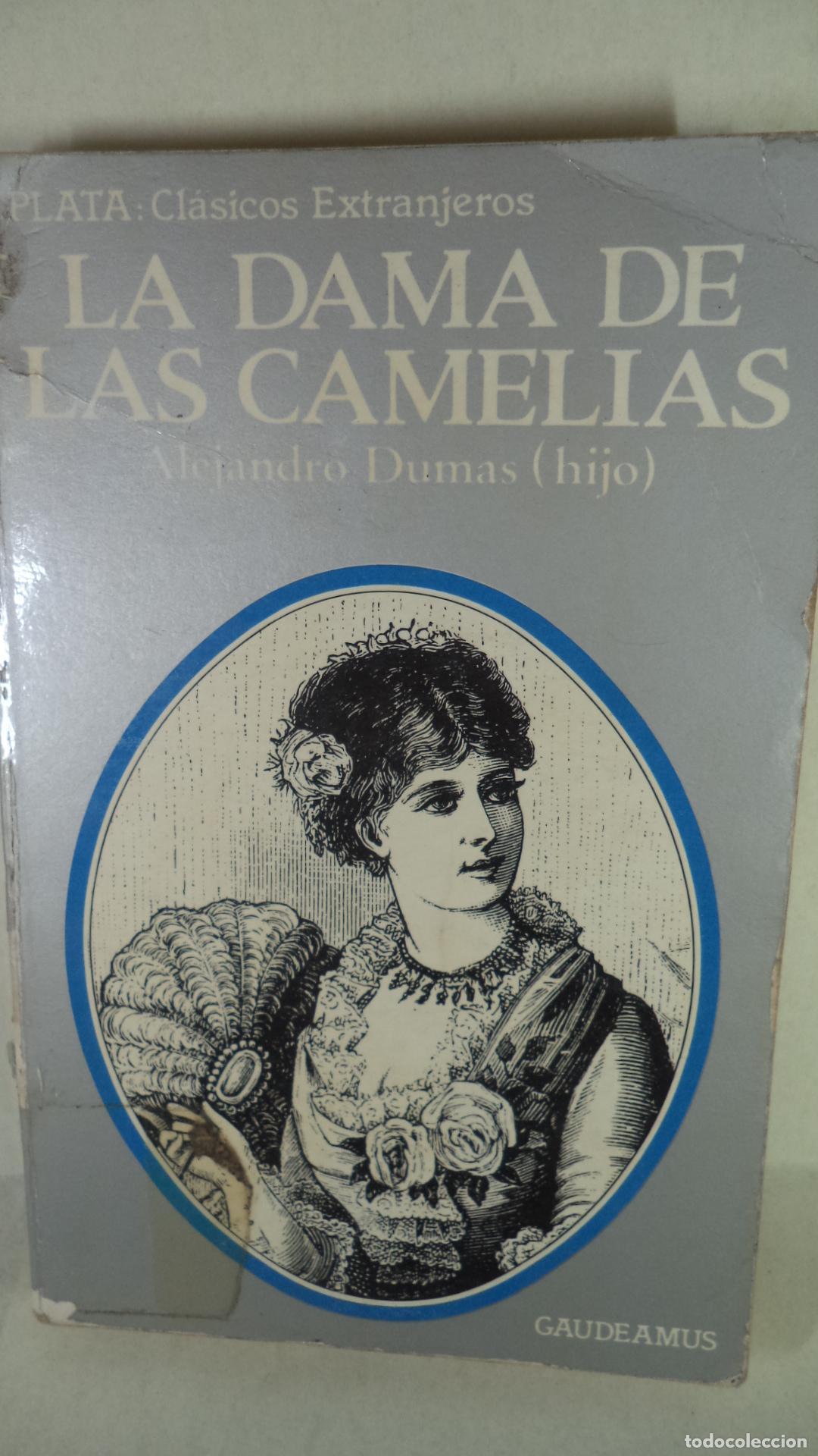 Libros: LA DAMA DE LAS CAMELIAS - ALEJANDRO DUMAS HIJO - Foto 1