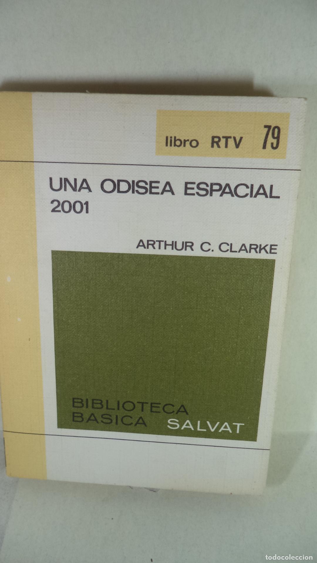 Libros: UNA ODISEA ESPACIAL 2001 - ARTHUR C CLARKE - Foto 1