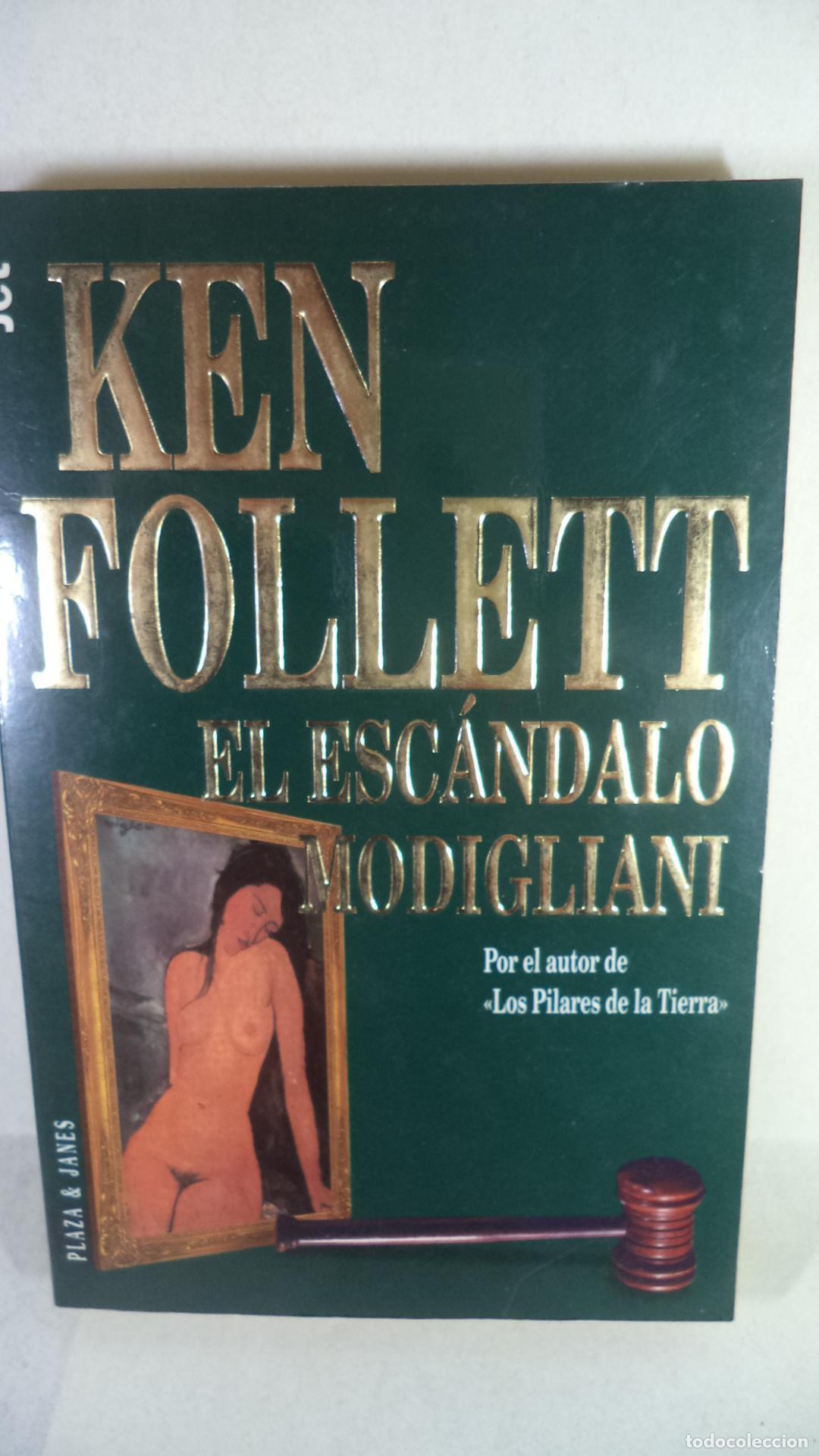 Libros: EL ESCANDALO MODIGLIANI - KEN FOLLETT - Foto 1