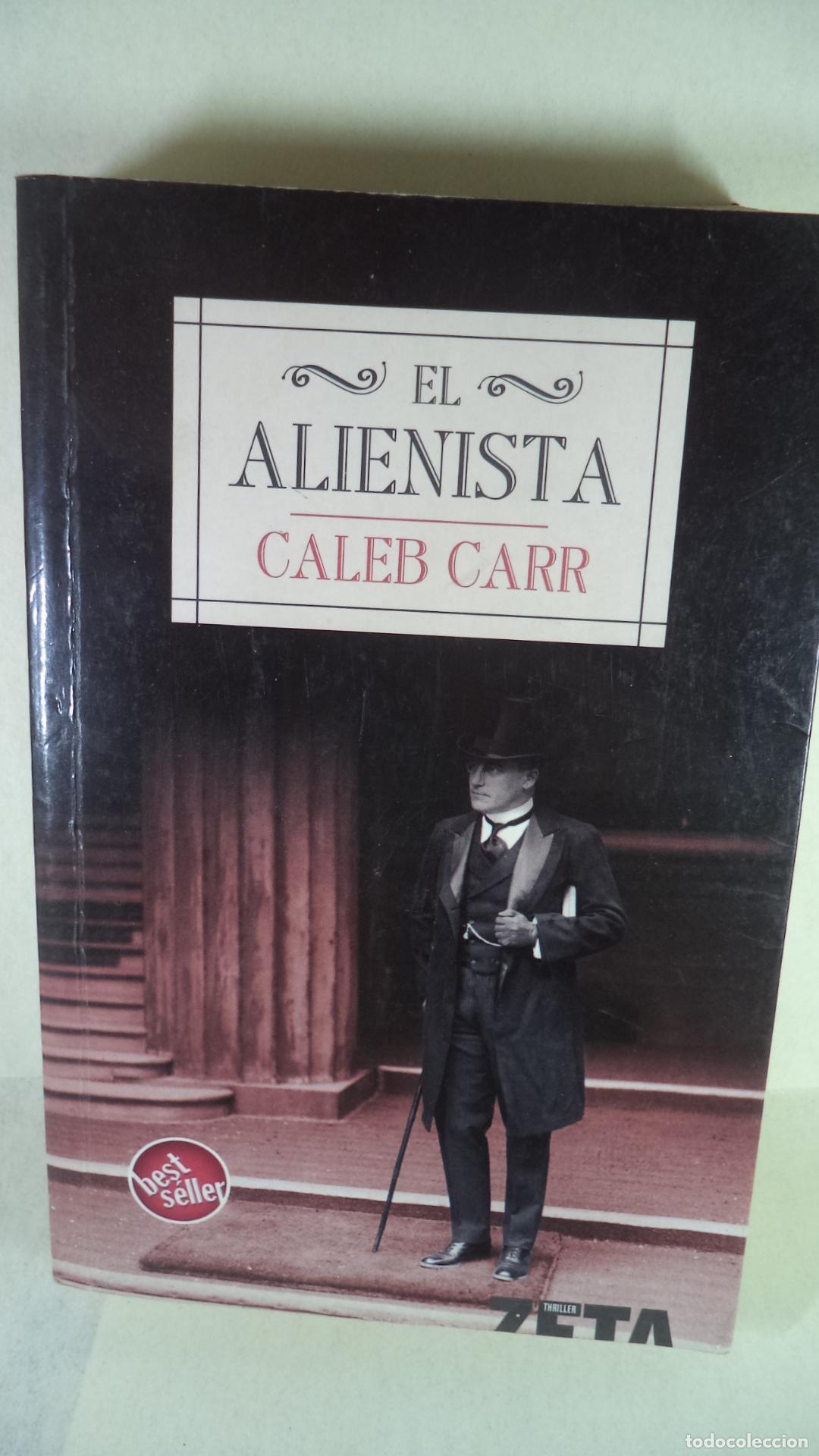 Libros: EL ALIENISTA - CALEB CARR - Foto 1