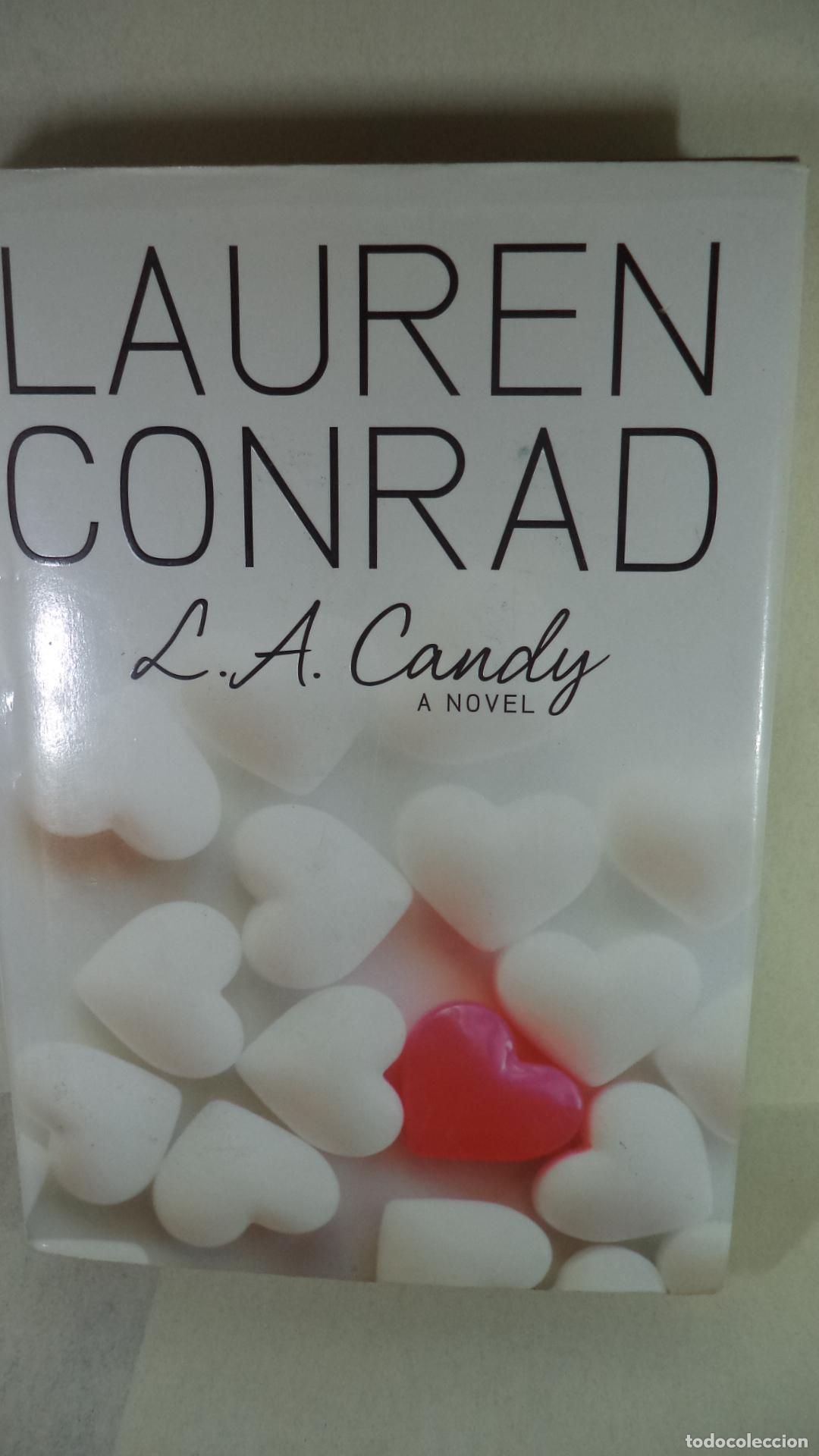 Libros: L.A. CANDY - LAUREND CONRAD - Foto 1