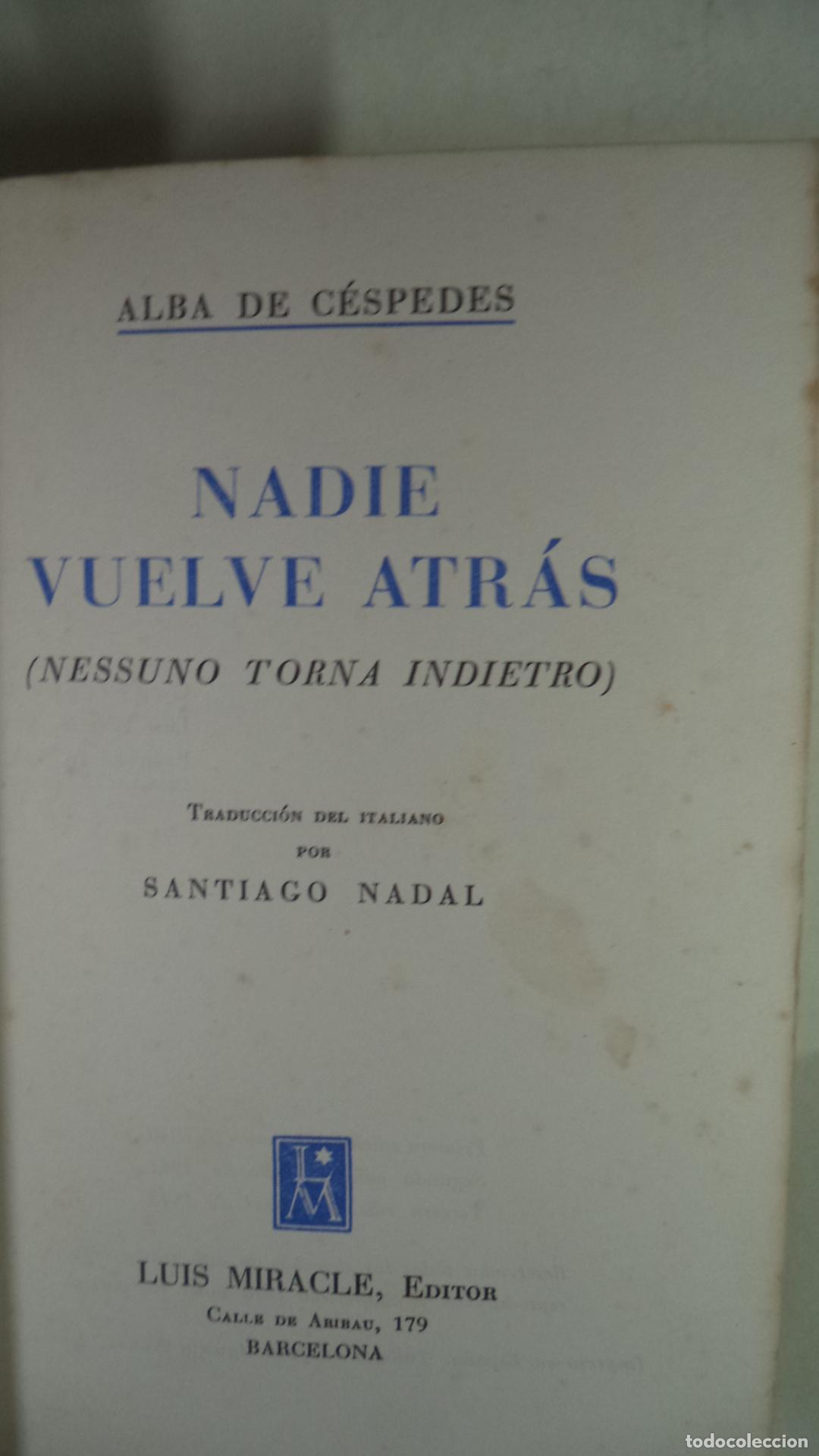 Libros: NADIE VUELVE ATRAS - ALBA DE CESPEDES - Foto 1
