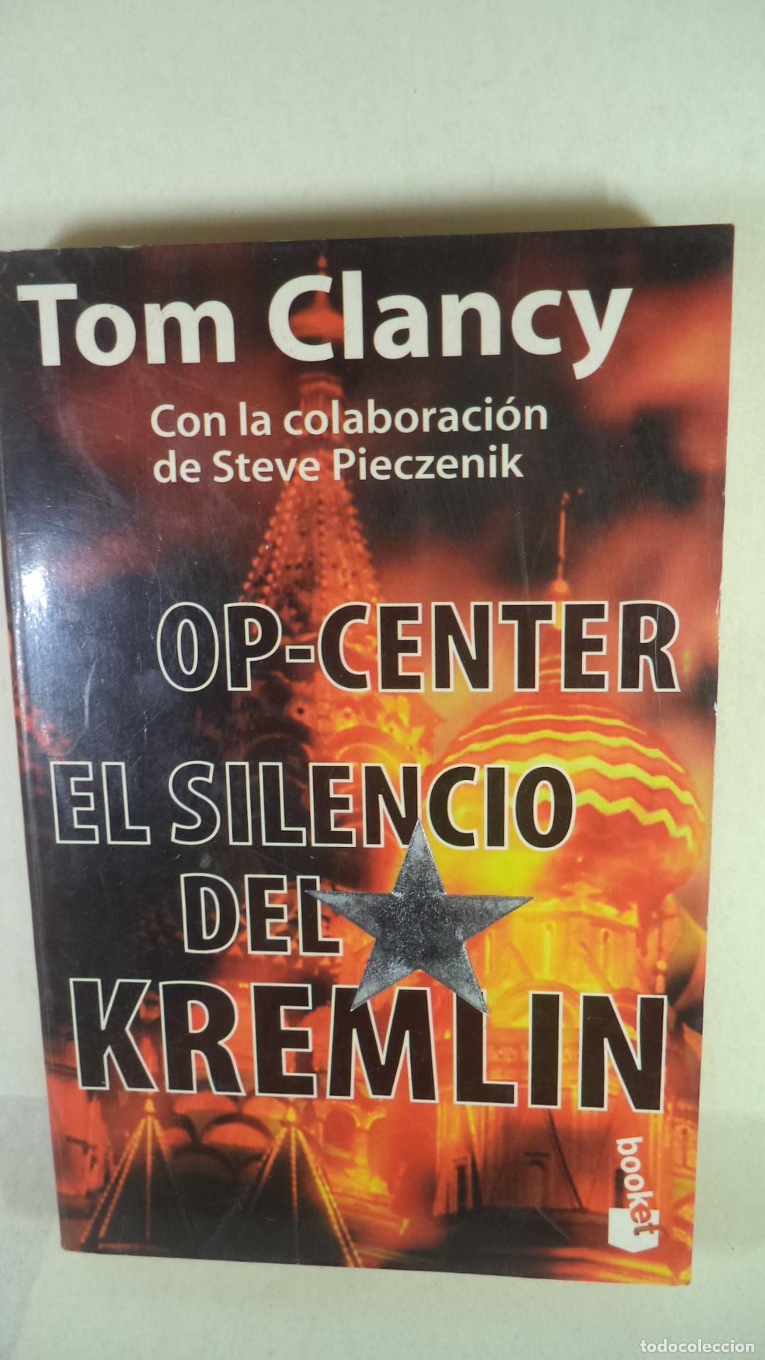 Libros: OP-CENTER EL SILENCIO DEL KREMLIN - TOM CLANCY - Foto 1