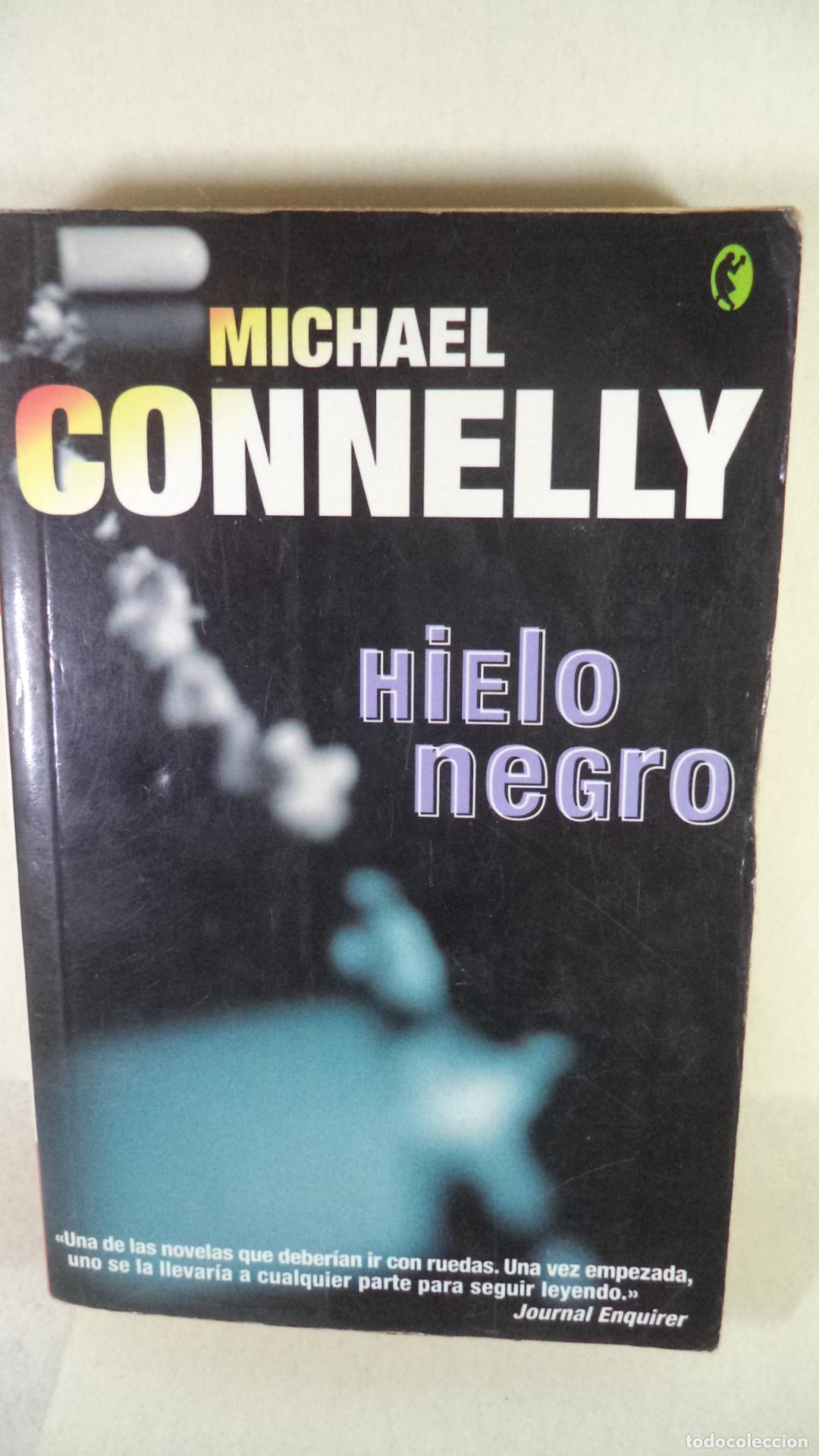 Libros: HIELO NEGRO - MICHAEL CONNELLY - Foto 1