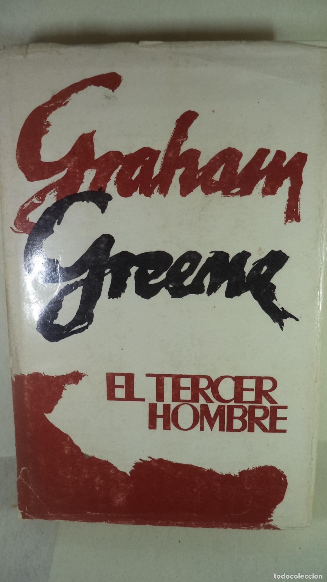 Libros: EL TERCER HOMBRE - GRAHAM GREENE - Foto 1