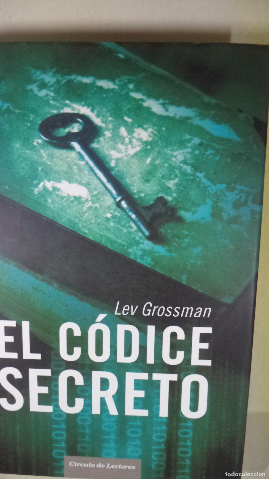 Libros: EL CODICE SECRETO - LEV GROSSMAN - Foto 1